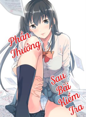 Phần Thưởng Sau Bài Kiểm Tra