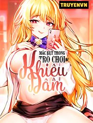 Mắc Kẹt Trong Trò Chơi Khiêu Dâm